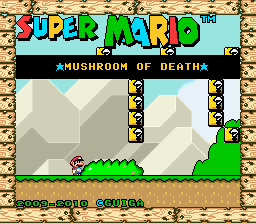 Super Mario - Mushroom of Death Title Screen